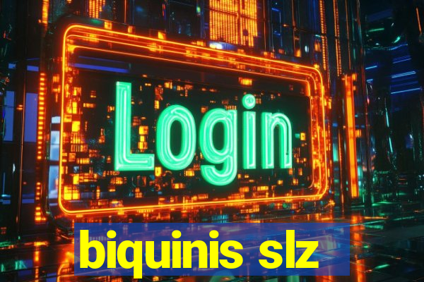 biquinis slz